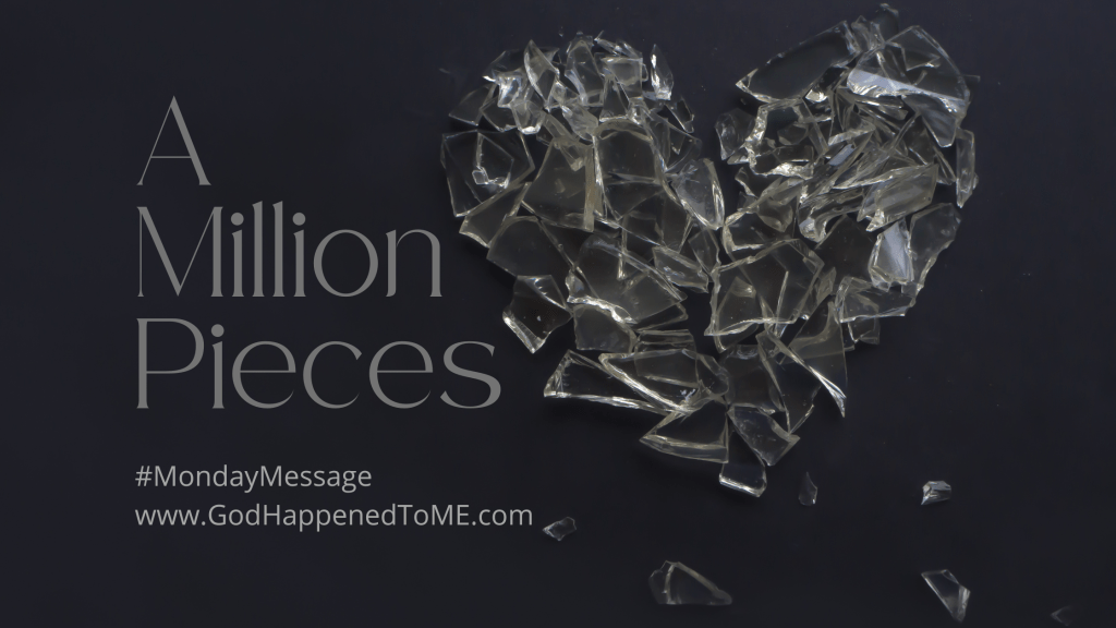 A million pieces.