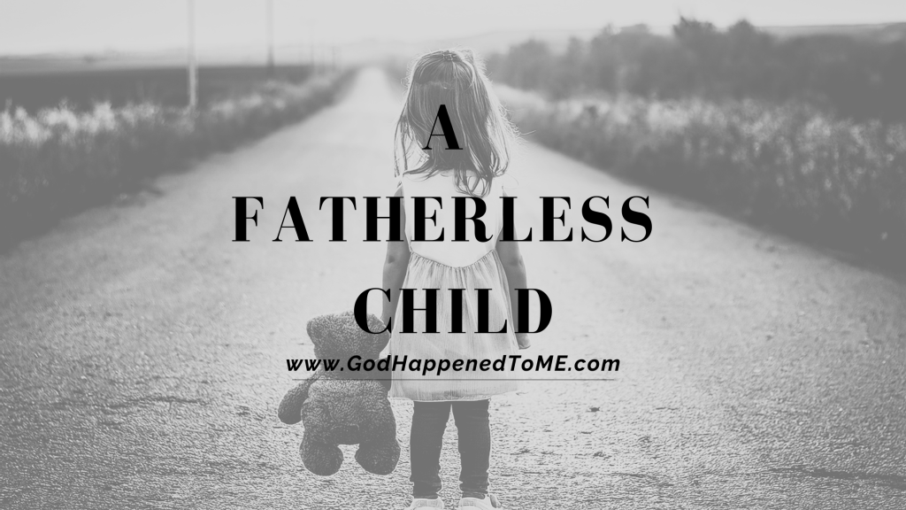 A fatherless child